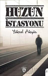 Hüzün İstasyonu