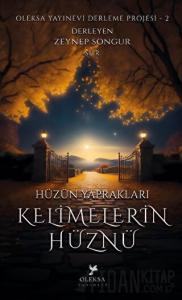 Hüzün Yaprakları Kelimelerin Hüznü