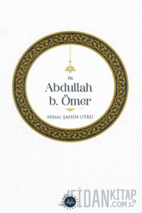 Hz. Abdullah b. Ömer