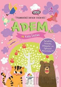 Hz. Adem (a.s) ve Kötü Şeytan - Peygamberlerimizi Tanıyalım Sevelim Serisi 1