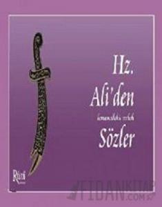 Hz. Ali'den Sözler