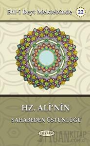 Hz. Ali'nin Sahabeden Üstünlüğü