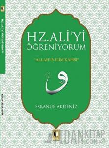 Hz. Ali'yi Öğreniyorum