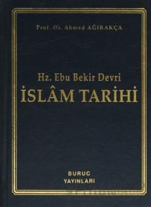 Hz. Ebu Bekir Devri - İslam Tarihi (Ciltli)