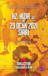 Hz. Hızır (As) ve 29 Ocak 2021 Sırrı