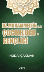 Hz. Muhammed;in (A.S) Çocukluğu ve Gençliği