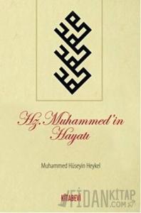 Hz.Muhammed’in Hayatı