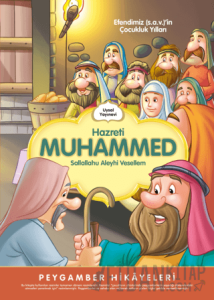 Hz Muhammed (s.a.v) Çocukluk Yılları