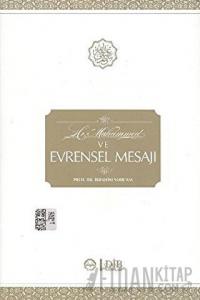 Hz. Muhammed ve Evrensel Mesajı