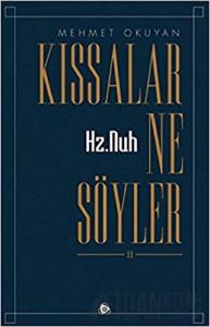 Hz.Nuh Kıssalar Ne Söyler 2