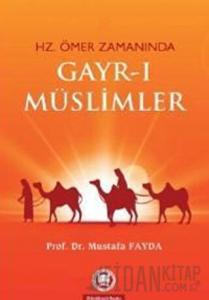 Hz. Ömer Zamanında Gayr-ı Müslimler