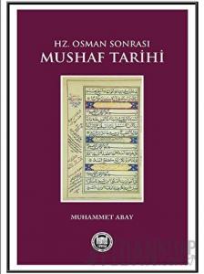 Hz. Osman Sonrası Mushaf Tarihi