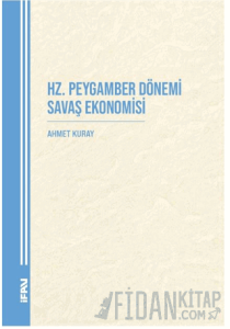 Hz. Peygamber Dönemi Savaş Ekonomisi