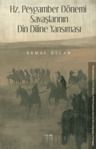 Hz. Peygamber Dönemi Savaşlarının Din Diline Yansıması