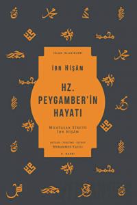 Hz. Peygamber’in Hayatı
