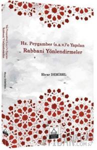 Hz. Peygamber (s.a.v.)'e Yapılan Rabbani Yönlendirmeler