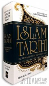 Hz. Peygamber'den Günümüze Kadar İslam Tarihi (Ciltli)