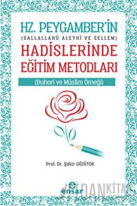 Hz. Peygamberin Hadislerinde Eğitim Metodları