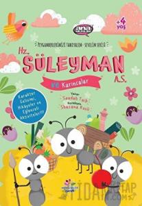Hz. Süleyman (a.s) ve Karıncalar - Peygamberlerimizi Tanıyalım Sevelim Serisi 6