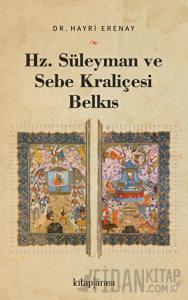 Hz. Süleyman ve Sebe Kraliçesi Belkıs