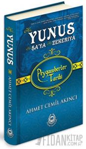 Hz. Yunus - Hz. Şa'ya - Hz. Zekeriya (Ciltli)