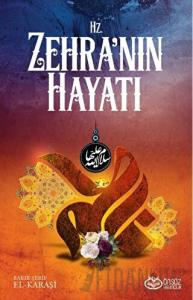 Hz. Zehra'nın Hayatı