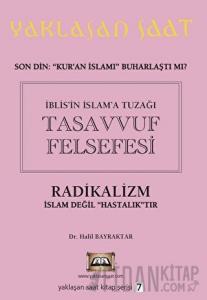 İblis’in İslam’a Tuzağı Tasavvuf Felsefesi - Yaklaşan Saat 7