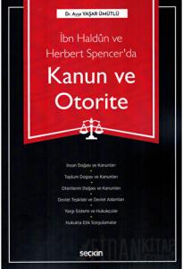 İbn Haldun ve Herbert Spencer'da Kanun ve Otorite