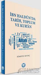 İbn Haldunda Tarih Toplum Ve Kuran