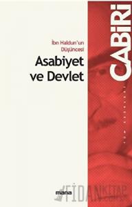 İbn Haldun'un Düşüncesi Asabiyet ve Devlet
