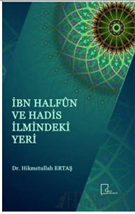 İbn Halfun ve Hadis İlmindeki Yeri