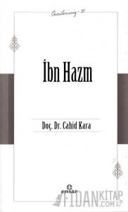 İbn Hazm (Öncülerimiz - 20)