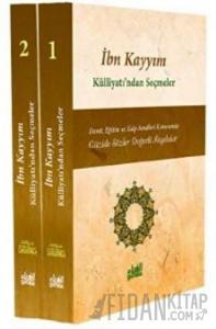 İbn Kayyım Külliyatı'ndan Seçmeler 2 Cilt