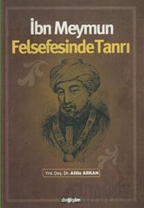 İbn Meymun Felsefesinde Tanrı