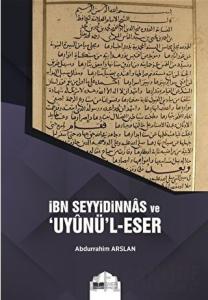 İbn Seyyidinnas ve Uyunü'l-Eser