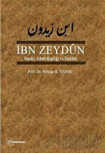 İbn Zeydun Hayatı Edebi Kişiliği ve Eserleri