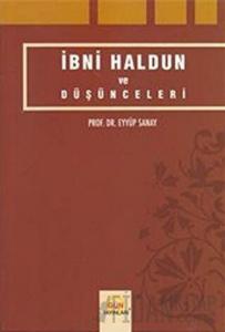 İbni Haldun ve Düşünceleri