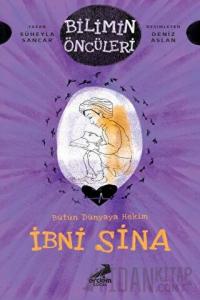 İbni Sina - Bütün Dünyaya Hakim