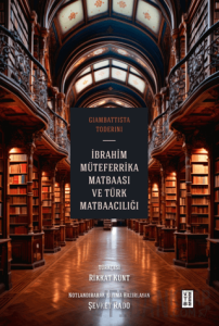 İbrahim Müteferrika Matbaası ve Türk Matbaacılığı