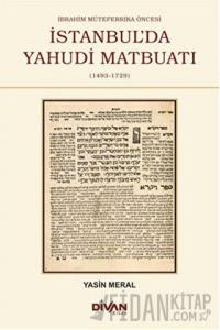 İbrahim Mütefferika Öncesi İstanbul'da Yahudi Matbuatı