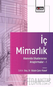 İç Mimarlık Alanında Uluslararası Araştırmalar-I