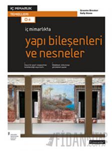 İç Mimarlıkta Yapı Bileşenleri ve Nesneler