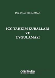 ICC Tahkim Kuralları ve Uygulaması