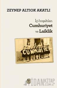İçi Boşaltılan Cumhuriyet ve Laiklik