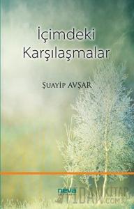 İçimdeki Karşılaşmalar