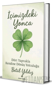 İçimizdeki Yonca (Ciltli)