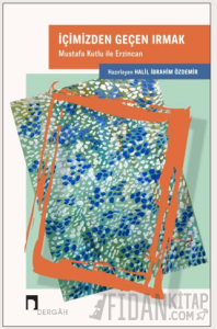 İçimizden Geçen Irmak