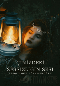 İçinizdeki Sessizliğin Sesi