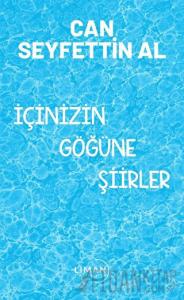 İçinizin Göğüne Şiirler