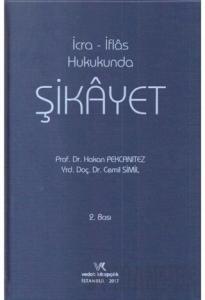 İcra - İflas Hukukunda Şikayet (Ciltli)